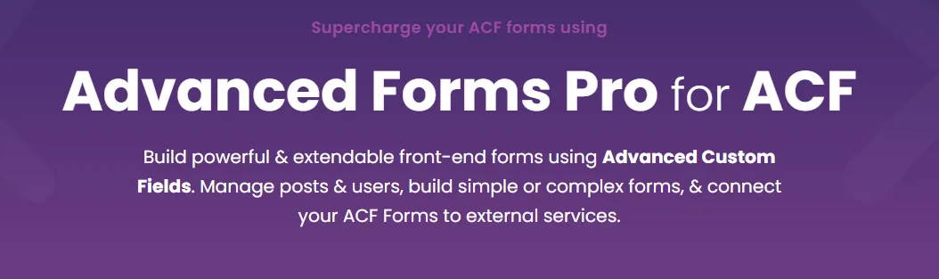 Advanced Forms Pro for ACF