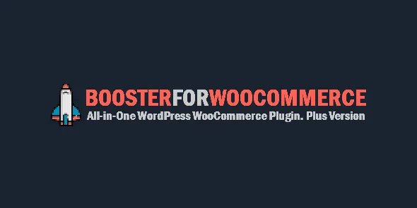 Booster Plus for WooCommerce Plugin